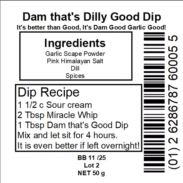 Dam Good Garlic Dam that's Dilly Good Dip