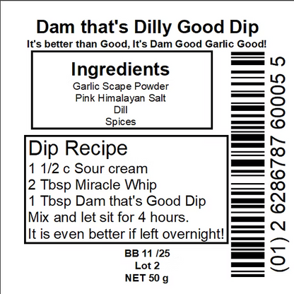 Dam Good Garlic Dam that's Dilly Good Dip