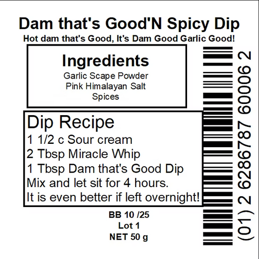 Dam Good Garlic Dam that's Good'n Spicy Dip